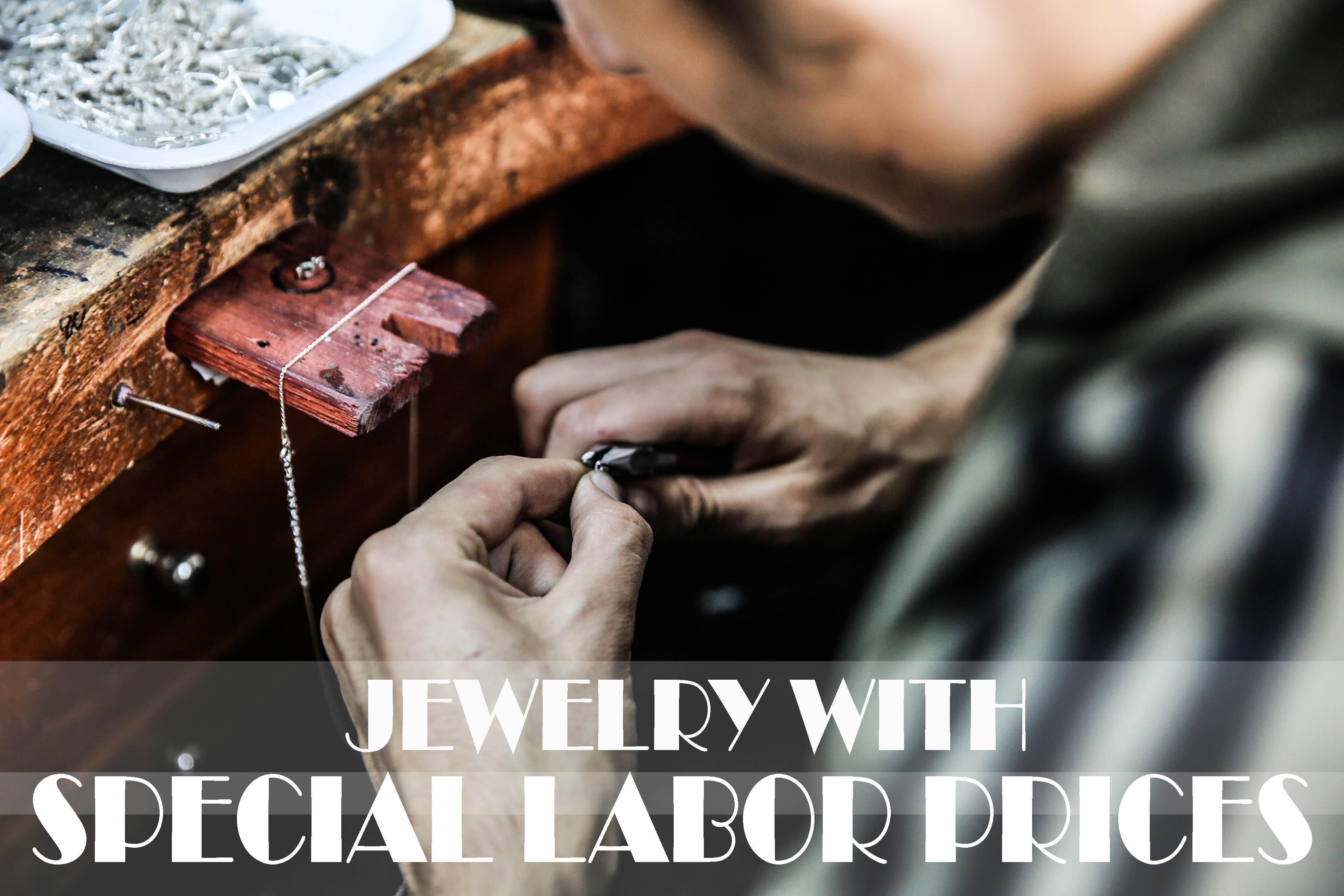Jewelry with Special Labor Prices